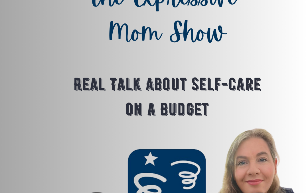 Real Talk About Self-Care on a Budget