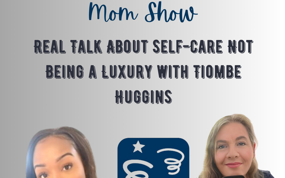 Tiombe Huggins The Expressive Mom Show